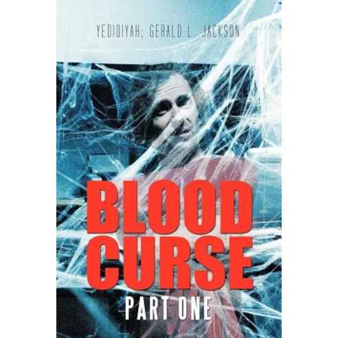 Blood Curse: Part One Paperback, iUniverse
