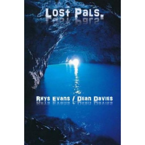 Lost Pals! Paperback, Createspace Independent Publishing Platform