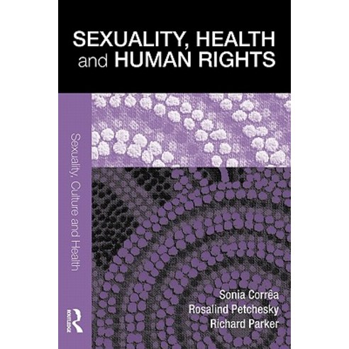Sexuality Health and Human Rights Paperback, Routledge
