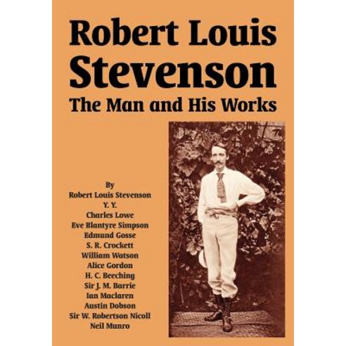 Robert Louis Stevenson: The Man and His Works Paperback, University Press of the Pacific
