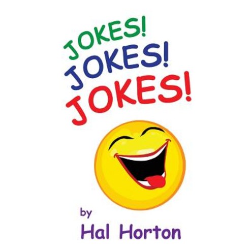 Jokes! Jokes! Jokes! Paperback, Createspace Independent Publishing Platform