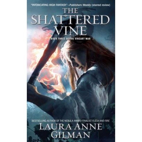 The Shattered Vine: Book Three of the Vineart War Paperback, Gallery Books