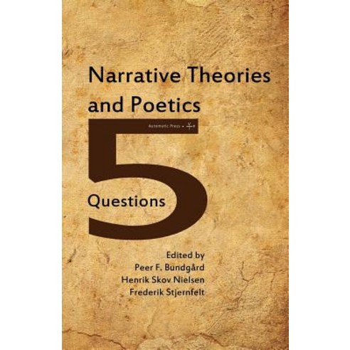 Narrative Theories and Poetics Paperback, Automatic Press Publishing
