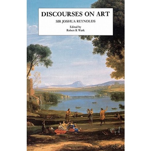 Discourses on Art: New Edition Paperback, Paul Mellon Centre for Studies in British Art