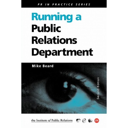 Running a Public Relations Department Paperback, Kogan Page
