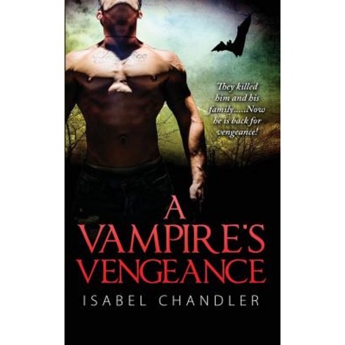 A Vampire''s Vengeance (Lengthen Edition) Paperback, Createspace Independent Publishing Platform