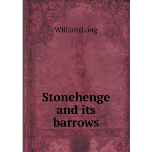 Stonehenge and Its Barrows Paperback, Book on Demand Ltd.