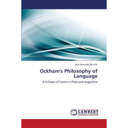 Ockham''s Philosophy of Language Paperback, LAP Lambert Academic Publishing