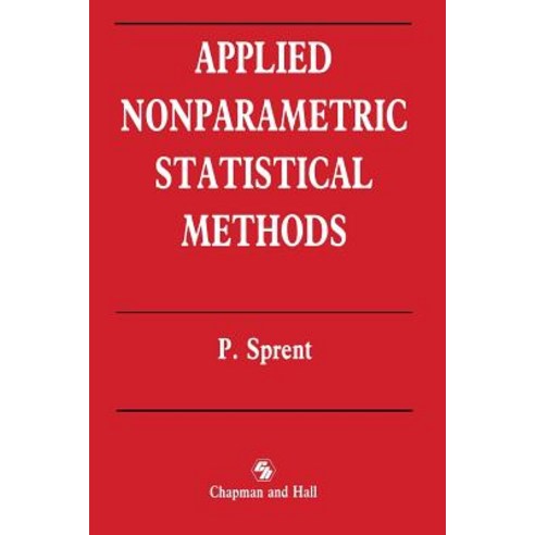 Applied Nonparametric Statistical Methods Paperback, Springer