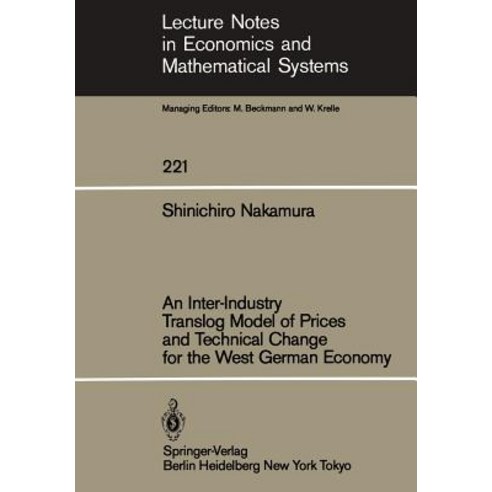 An Inter-Industry Translog Model of Prices and Technical Change for the West German Economy Paperback, Springer