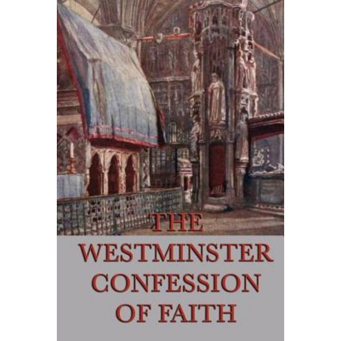 Westminster Confession of Faith Paperback, SMK Books