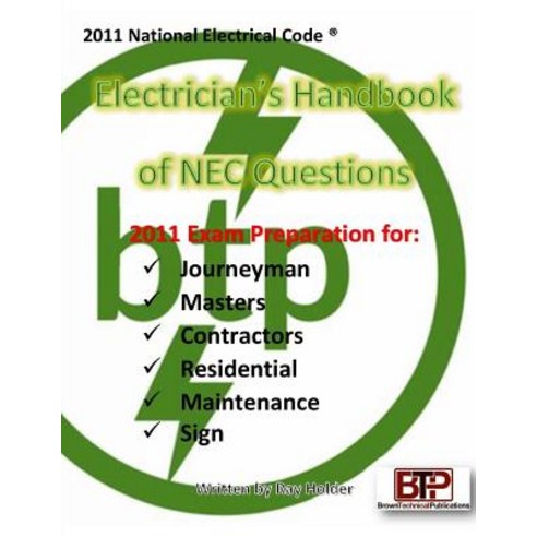 2011 Electricians Handbook of NEC Questions Paperback, Brown Technical Publications Inc