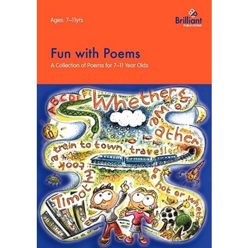 Fun with Poems-A Collection of Poems for 7-11 Year Olds Paperback, Brilliant Publications