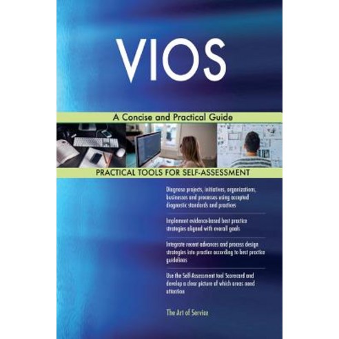 Vios: A Concise and Practical Guide Paperback, Createspace Independent Publishing Platform