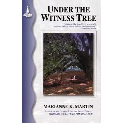 Under the Witness Tree Paperback, Bywater Books