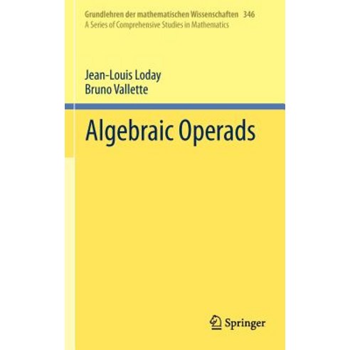 Algebraic Operads Hardcover, Springer