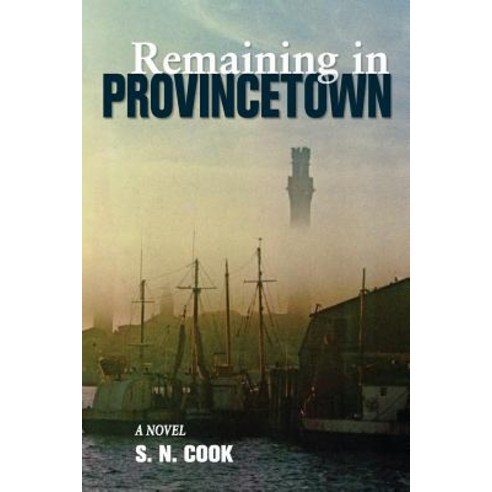 Remaining in Provincetown Paperback, Truro Works