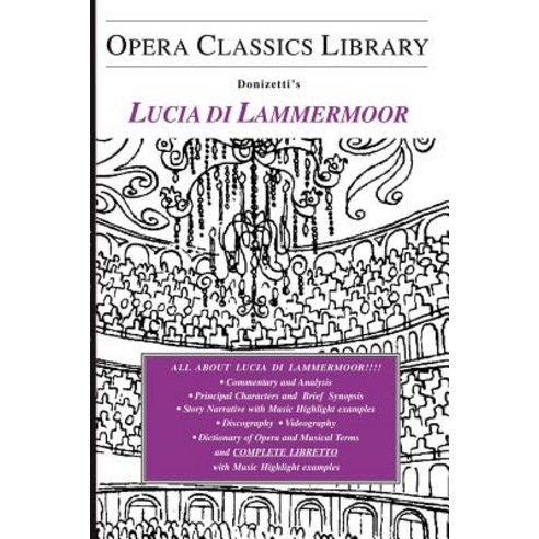 Donizetti''s Lucia Di Lammermoor Paperback, Opera Journeys Publishing