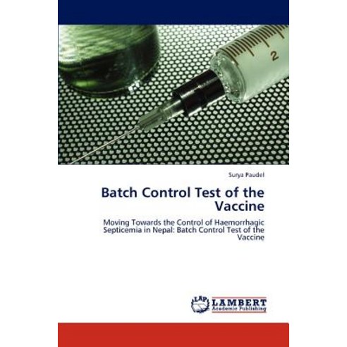 Batch Control Test of the Vaccine Paperback, LAP Lambert Academic Publishing