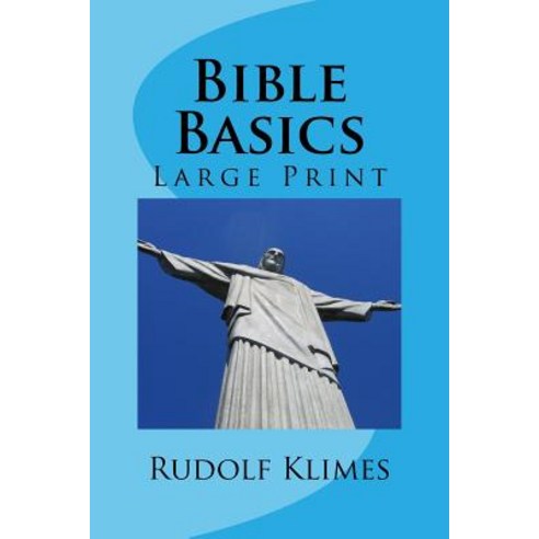 Bible Basics: Large Print Study Guide Paperback, Createspace Independent Publishing Platform