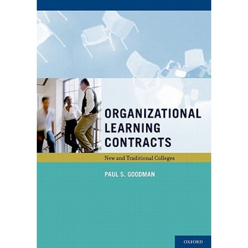 Organizational Learning Contracts: New and Traditional Colleges Hardcover, Oxford University Press, USA