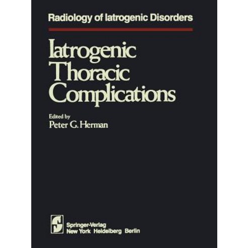 Iatrogenic Thoracic Complications Paperback, Springer