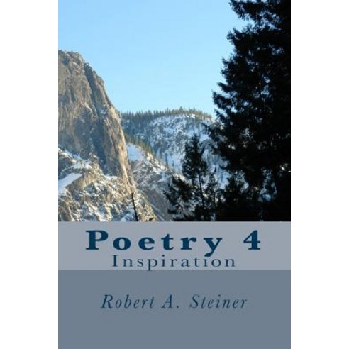 Poetry 4: Inspiration Paperback, Createspace Independent Publishing Platform