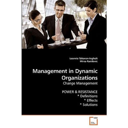 Management in Dynamic Organizations Paperback, VDM Verlag