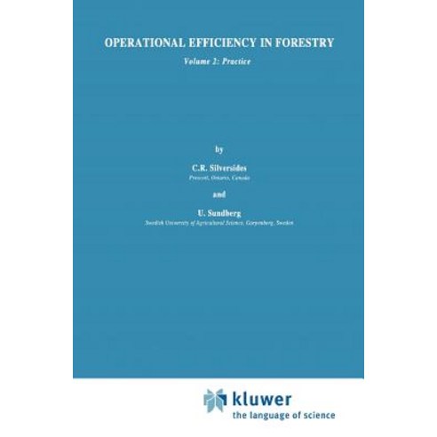 Operational Efficiency in Forestry: Vol. 2: Practice Paperback, Springer