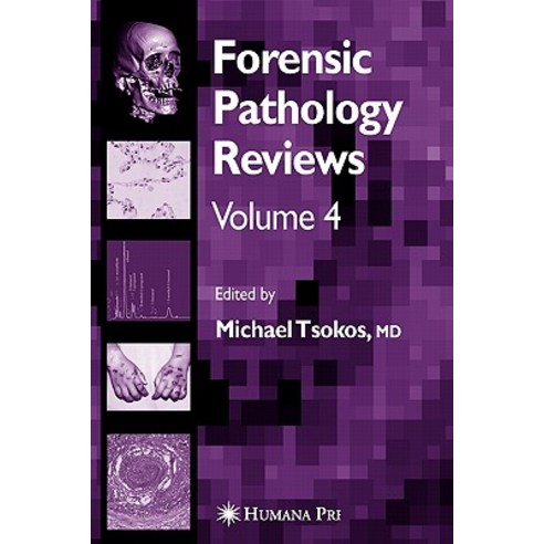 Forensic Pathology Reviews Vol 4 Paperback, Humana Press