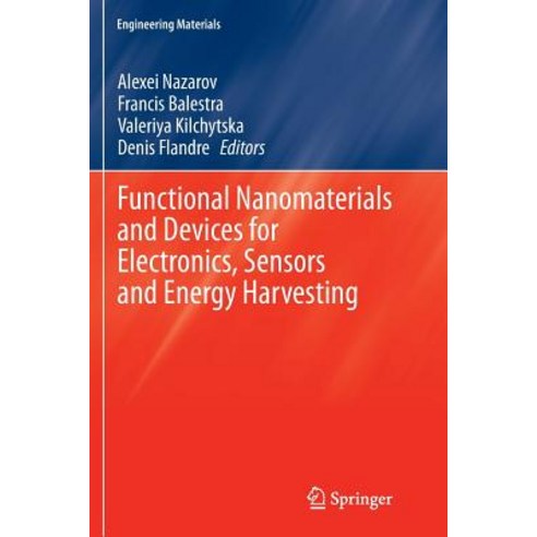 Functional Nanomaterials and Devices for Electronics Sensors and Energy Harvesting Paperback, Springer