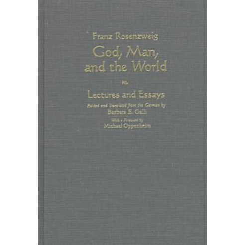 God Man and the World: Lectures and Essays Hardcover, Syracuse University Press