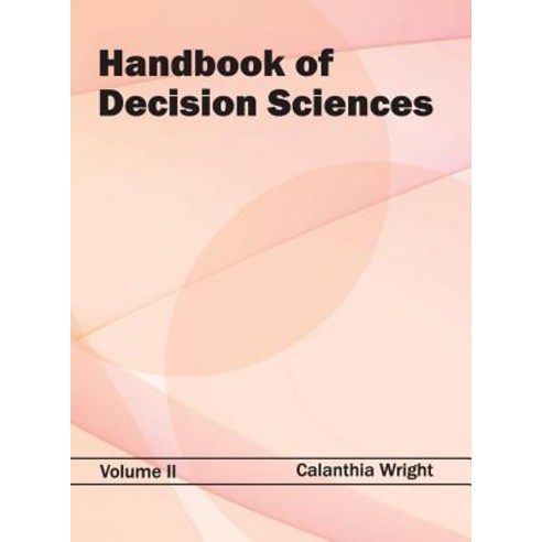 Handbook of Decision Sciences: Volume II Hardcover, NY Research Press