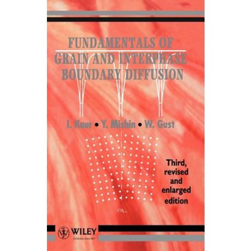 Fundamentals of Grain and Interphase Boundary Diffusion Hardcover, Wiley