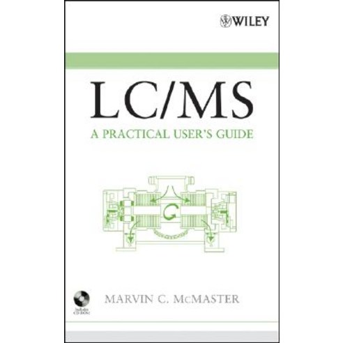 LC/MS: A Practical User''s Guide [With CD-ROM] Hardcover, Wiley ...