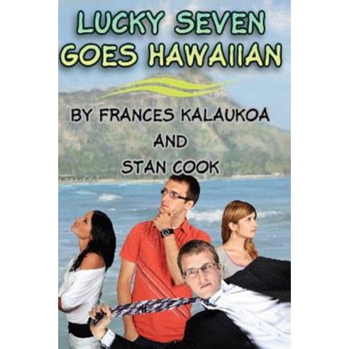 Lucky Seven Goes Hawaiian: Pis Hawaiian Style Paperback, Stan Cook