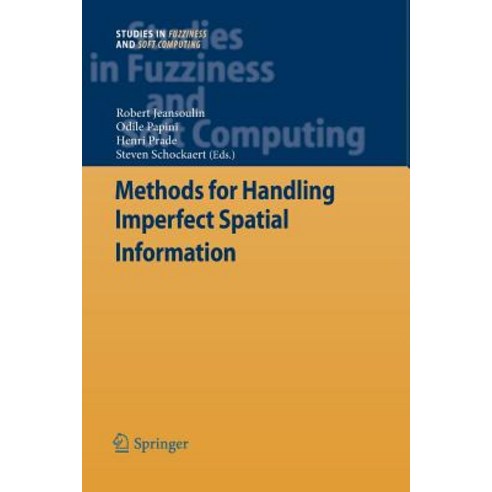 Methods for Handling Imperfect Spatial Information Paperback, Springer