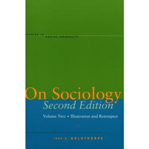 On Sociology: Volume Two: Illustration and Retrospect Hardcover, Stanford University Press