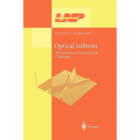 Optical Solitons: Theoretical and Experimental Challenges Paperback, Springer