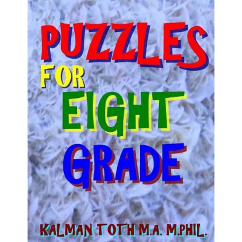 Puzzles for Eight Grade: 100 Large Print Word Search Puzzles Paperback, Createspace Independent Publishing Platform
