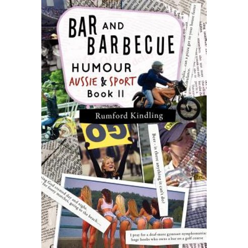 Bar and Barbecue Humour Book II: Aussie Sport Paperback, Xlibris Corporation