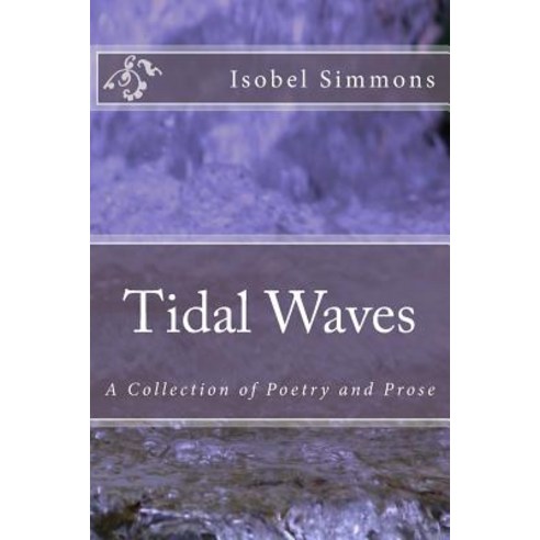 Tidal Waves Paperback, Createspace Independent Publishing Platform