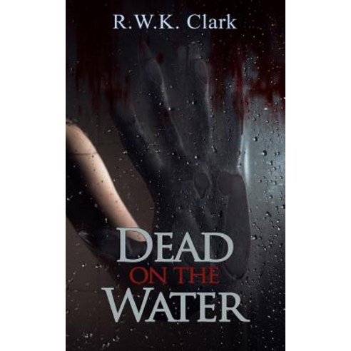 Dead on the Water: Abandon Ship (Zombie Cruise) Paperback, Clarkinc