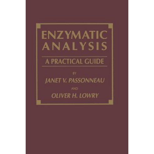 Enzymatic Analysis: A Practical Guide Paperback, Humana Press