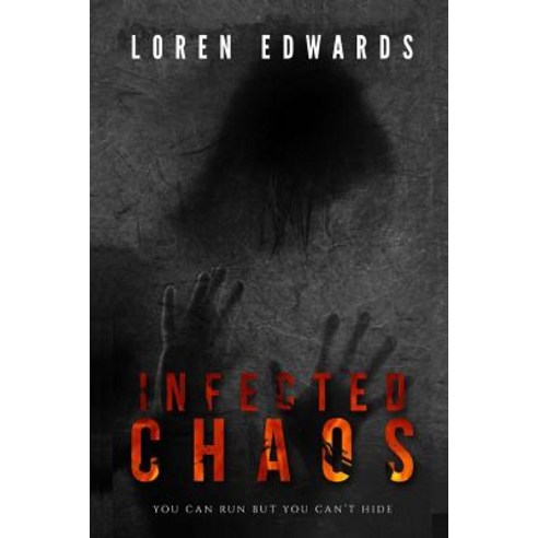 Infected Chaos Paperback, Createspace Independent Publishing Platform