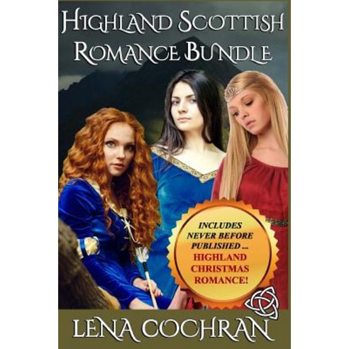 Highland Scottish Romance Bundle: Includes Never Before Published Highland Christmas Romance Paperback, Createspace Independent Publishing Platform