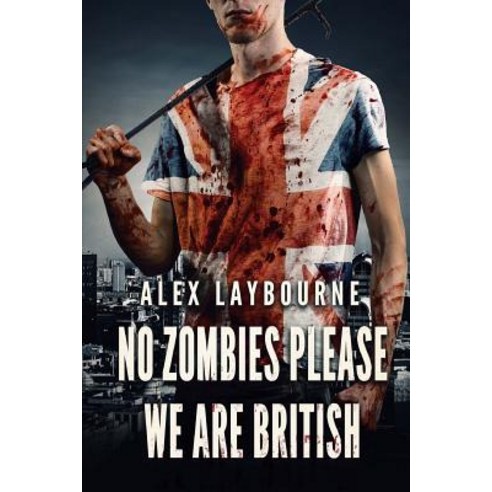 No Zombies Please We Are British Paperback, Severed Press
