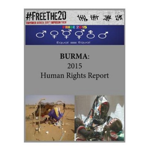 Burma: 2015 Human Rights Report Paperback, Createspace Independent Publishing Platform