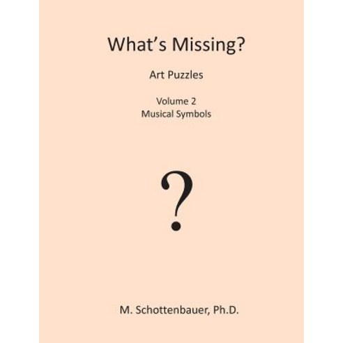 What''s Missing? Art Puzzles: Volume 2 Paperback, Createspace Independent Publishing Platform