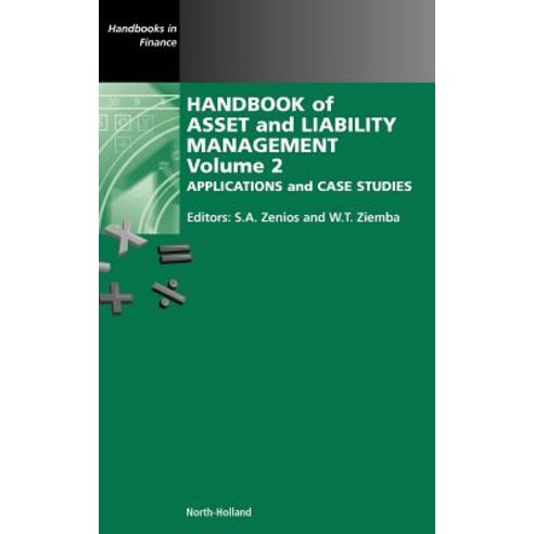 Handbook of Asset and Liability Management Volume 2: Applications and Case Studies Hardcover, North-Holland